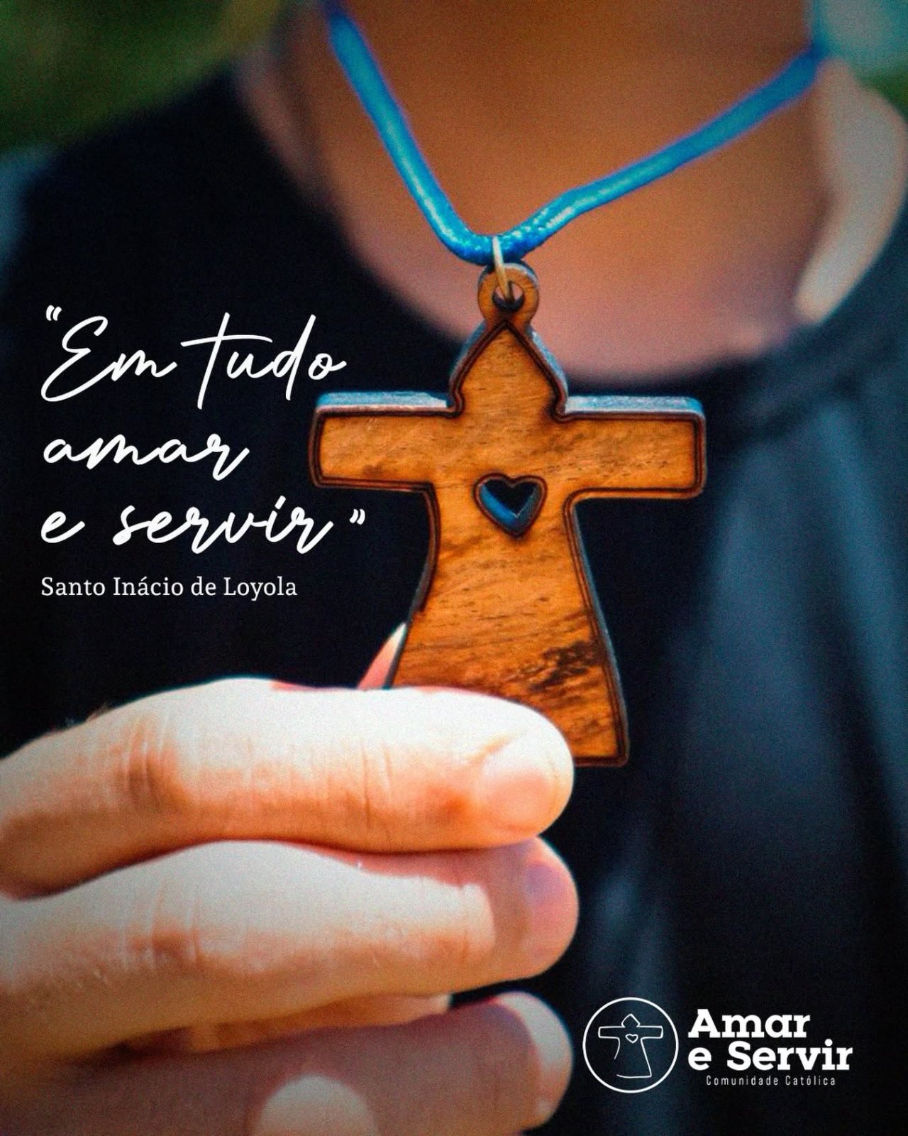 Em tudo Amar e Servir
